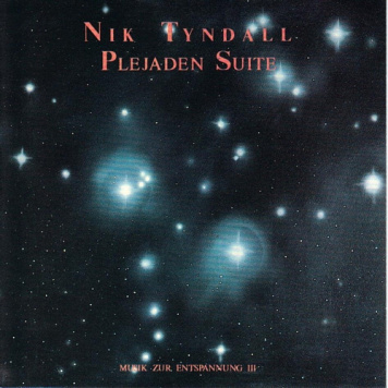 Nik Tyndall | Plejaden Suite