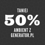 Generator.pl | ambient 50% taniej