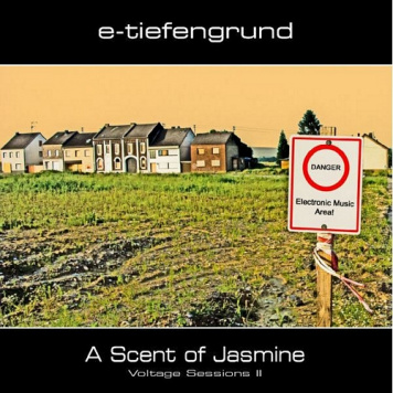 E-tiefengrund | A Scent of Jasmine