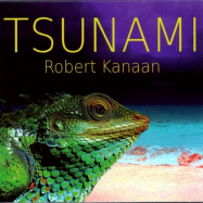 Robert Kanaan | Tsunami